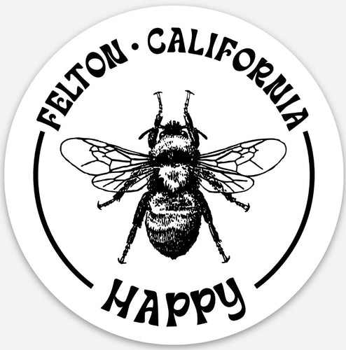Bee Happy in Felton Sticker